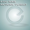 EDU NRG - Return Flight Manida Remix