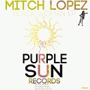 Mitch Lopez - Black Woman Original Mix