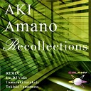 AKI Amano - Recollections Izu Remix