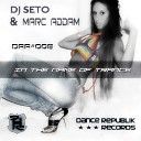 Dj Seto Marc Addam - In The Name Of Trance Radio Mix