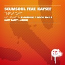 Scumsoul feat Kaysee - New Day Instrumental Mix