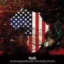 FluiD - Disrupting The Ghost Album Version