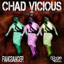 Chad Vicious - Fangbanger Radio Edit