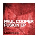 Paul Cooper - Fusion Original Mix