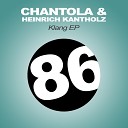 Chantola Heinrich Kantholz - Held Des Alltags Original Mix