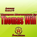 Thomas Will - Tiempos Alarmantes G8 Remix