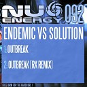 Endemic Solution - Outbreak Original Mix
