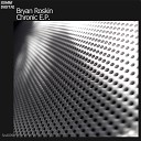 Bryan Roskin - Malachi Original Mix