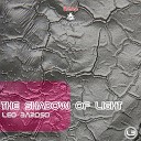 Leo Baroso - The Shadow Of Light Original Mix