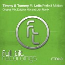 Timmy Tommy feat Leila - Perfect Motion