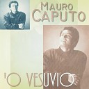 Mauro Caputo - O vesuvio