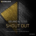 Teoss Delano - Shout Out Mark Grandel Peter Mayzer Remix