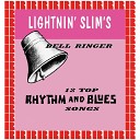 Lightnin Slim - You Move Me Baby