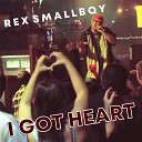 Rex Smallboy - Raining Outside