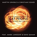 Dave Gahan Mark Lanegan feat Martyn LeNoble Christian… - Cat People Putting Out Fire David Bowie cover