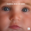 Bright Baby Classical Music Ensemble - Sonata No 12 F Major K 332 1783 moviment 1 Allegro for Nursing your Little One to…