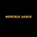 DJ TUPOY - Horrible World