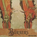 The Burners - Bastardo