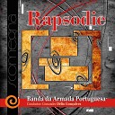 Banda da Armada Portuguesa D lio Gon alves - Rapsodie pour musique militaire