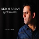 Kerim Ersan - Baran D bari