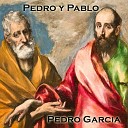 Pedro Garcia - Pedro y Pablo Cha Cha Cha