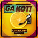 Capital Candy feat Tranga Rugie - Ga Koti
