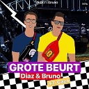 Diaz Bruno feat Caza - Grote Beurt