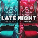 Jermaine Niffer Latifah - Late Night