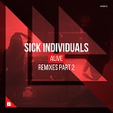 Sick Individuals - Alive Holl Rush Remix