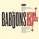 The Baboons - No Way Out 