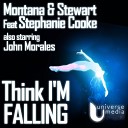 Montana Stewart feat Stephanie Cooke - Think I m Falling John Morales M M Beats