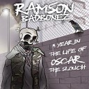 Ramson Badbonez feat Joker Starr Jam Baxter - March Scruffy Bummy Hungry