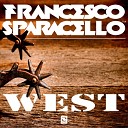 Francesco Sparacello - West Radio Edit