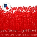 Joss Stone feat Jeff Beck - No Man s Land Green Fields of France