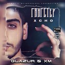 Xcho - Glazur XM Remix Radio Edit