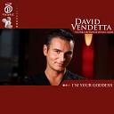 David Vendetta Tara McDonald feat Alim - Im your gooddess radio edit