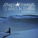 Serge Devant feat Nadia Ali - 14 wives in Tehran Zoltan Kontes Jerome Robins…