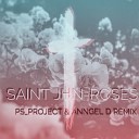 Saint Jhn Ps Project Anngel D x Felguk Ingek - Roses Kolya Funk Shnaps MashUP