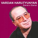 Vardan Harutyunyan - Mnas Barov Ser im Arajin