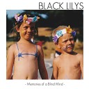 Black Lilys - Smoking Kisses