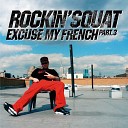 Rockin Squat feat Seth Gueko Mac Tyer - E MC2