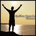 EPSILON KANADE - Victory