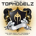 Topmodelz - Time to Wonder Club Mix