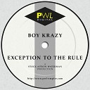 Boy Krazy - Exception to the Rule