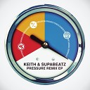 Keith Supabeatz - Pressure Borussia Remix