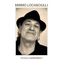 Mimmo Locasciulli feat Frankie Hi nrg mc - Una vita elementare