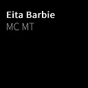 MC MT - Eita Barbie