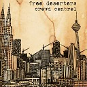 Free Deserters - Crowd Control