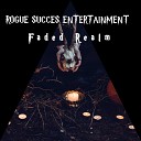 ROGUE SUCCES ENTERTAINMENT - I Been Waiting