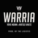 Yaya MOMM feat Matieu White - Warria